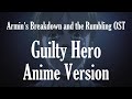 The Rumbling around the world |「Guilty Hero」ANIME ver. | Attack on Titan OST (S4 / Ep.30)