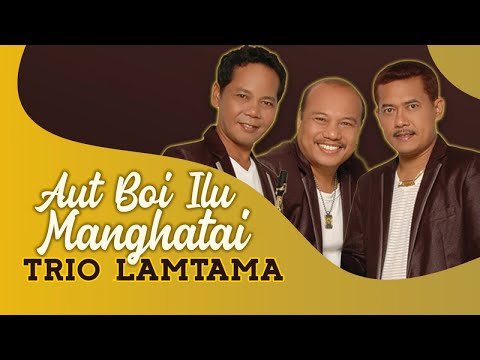 Trio Lamtama - Aut Boi Ilu Manghata I (Official Video Music)