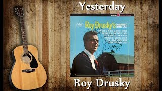 Roy Drusky - Yesterday