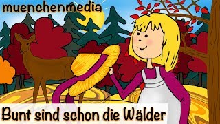 Bunt sind schon die Wälder - Kinderlieder zum Mitsingen - Volkslieder