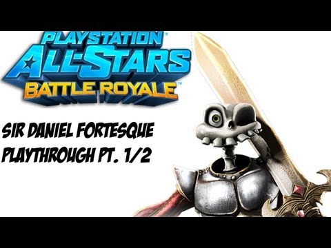 PlayStation All-Stars Battle Royale - Sir Daniel Fortesque Playthough Pt. 1/2