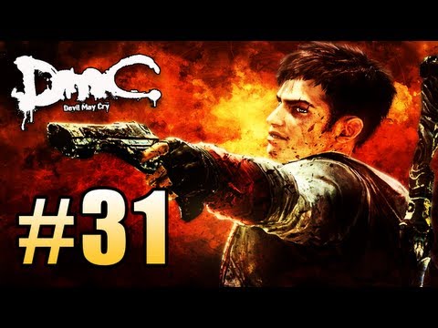 DMC Devil May Cry Gameplay Walkthrough - Part 31 - All Hell Breaking Loose - Devil May Cry Lets Play