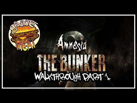 Amnesia The Bunker Walkthrough (Part 1) -With Shenannigans