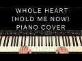 Whole Heart (Hold Me Now) Piano Cover/Tutorial | Hillsong UNITED Whole Heart (Hold Me Now) Piano Cover/Tutorial | Hillsong UNITED