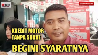 Download lagu SYARAT KREDIT MOTOR TANPA SURVE ll langsung ACC mp3