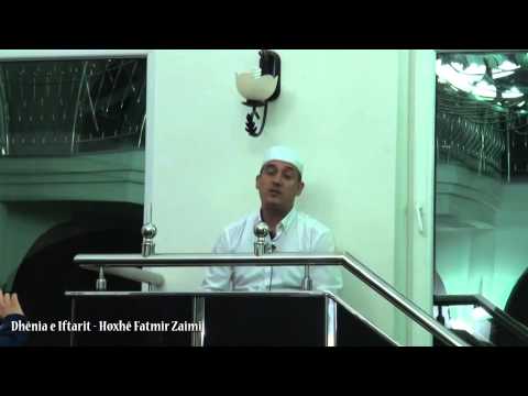 Dhënia e Iftarit - Hoxhë Fatmir Zaimi