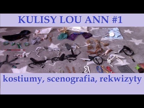 Kulisy Lou Ann #1:  Scenografia, rekwizyty, kostiumy