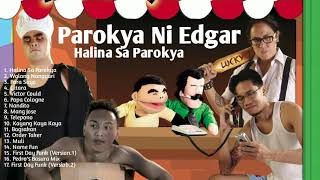 OPM Music album Playlist - Parokya ni Edgar | Halina sa Parokya | Classig song..