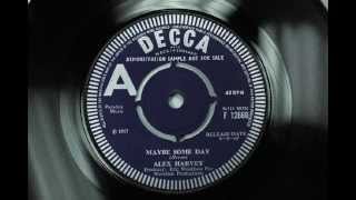 Alex Harvey - Maybe Some Day (1967)