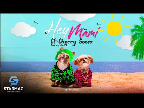 Hey Mami - El Cherry Scom