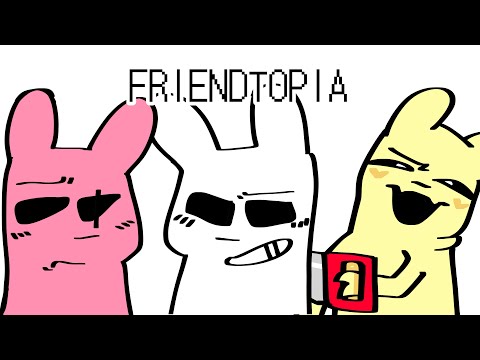 FRIENDTOPIA (Rainworld)