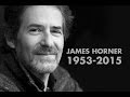 James Horner Tribute 1953 2015 Best Of James Horner Tribute 1953 2015 Best Of