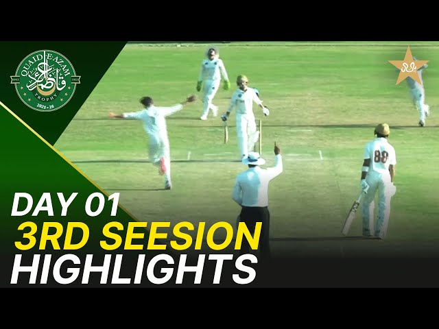 3rd Session Highlights | Abbottabad vs Sialkot | Day 1 | Quaid-e-Azam Trophy 2025-26 | PCB | M2P1K