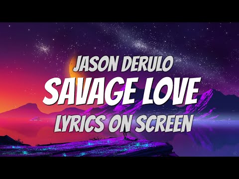 【Nightcore】→ Savage Love || Jason Derulo ft, Jawsh 685 ✘ Lyrics
