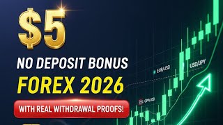 CLAIM A NEW $5 NO DEPOSIT BONUS FOREX ACCOUNT 2026 | NO DEPOSIT REQUIRED | WITHDRAWAL PROOF