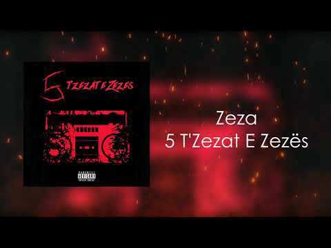 Zeza - 5 TZezat e Zezes
