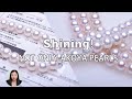 Shining is not only Akoya pearls！Talk about Akoya and Freshwater Nucltead Pearls