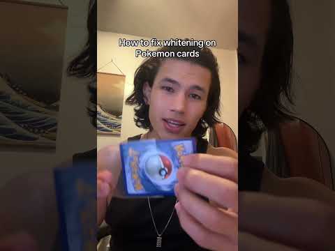 How to fix Pokemon Card whitening