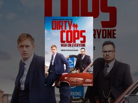 Dirty Cops - War on Everyone