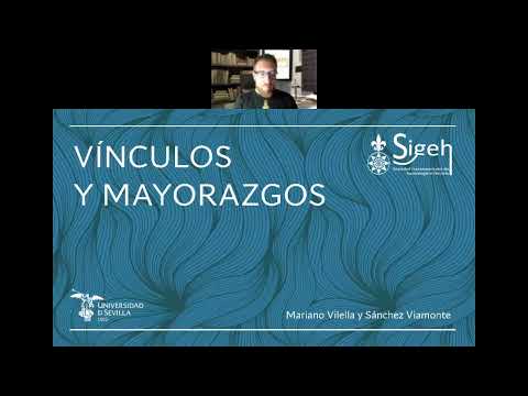 Conferencia SIGEH - "Vínculos y mayorazgos"