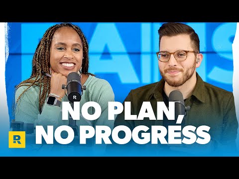There's No Financial Progress Without A Plan | August 11, 2025