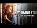 Say "Thank You" - A Morning Prayer Of GRATITUDE - Listen Every Day!