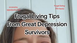 Frugal Living Tips from Survivors of The Great Depression