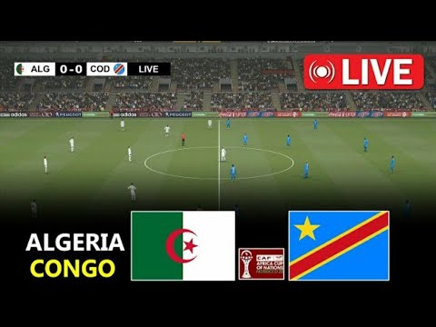 🔴EN DIRECT : Algérie - République Démocratique du Congo | Coupe d'Afrique des Nations 2026