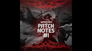 Wartorn - Patch 1 Overview!