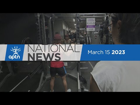 APTN National News March 15, 2023 – Harm reduction funding, Child welfare class-action