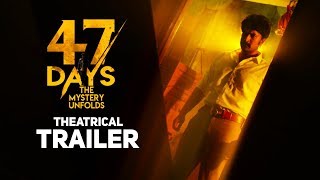 47 DAYS Movie Theatrical Trailer | Satya Dev | Raghu Kunche | Pooja Jhaveri