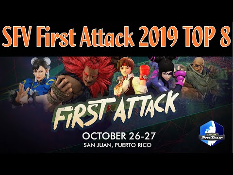 SFV First Attack 2019 - Top 8