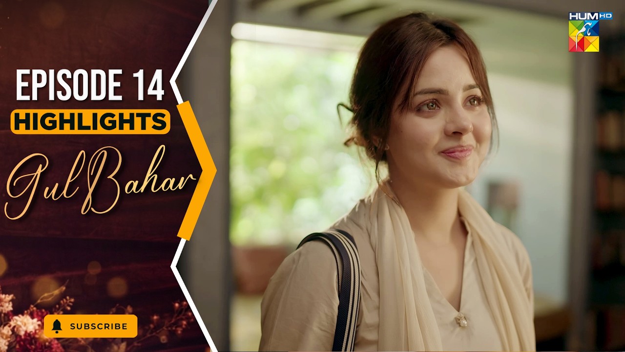 Gulbahar - Highlights - Episode 14 [ Sanam Saeed, Emmad Irfani & Komal Meer ] - HUM TV