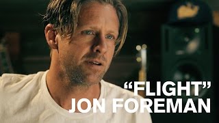 Jon Foreman - &quot;Flight&quot; (By Lifehouse)