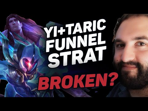 A Strat Mais BROKEN do LOL | Yi + TARIC FUNNEL