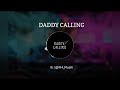 Daddy Calling Ringtone