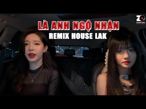 Là Anh Ngộ Nhận Remix House Lak (Noper x NghiaBe) - Linh Hương Luz Cover