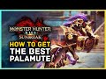 Monster Hunter Rise Sunbreak - How To Get The Best Palamute