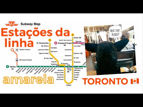 Pronúncia das estações do METRÔ DE TORONTO - Linha Amarela