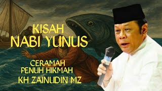 Download lagu KH ZAINUDIN MZ LECTURE: THE STORY OF PROPHET JONAH mp3 Download lagu KH ZAINUDIN MZ LECTURE: THE STORY OF PROPHET JONAH mp3