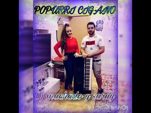 POPURRI CIGANO 2020(DJ MACHADO Y SARAY)