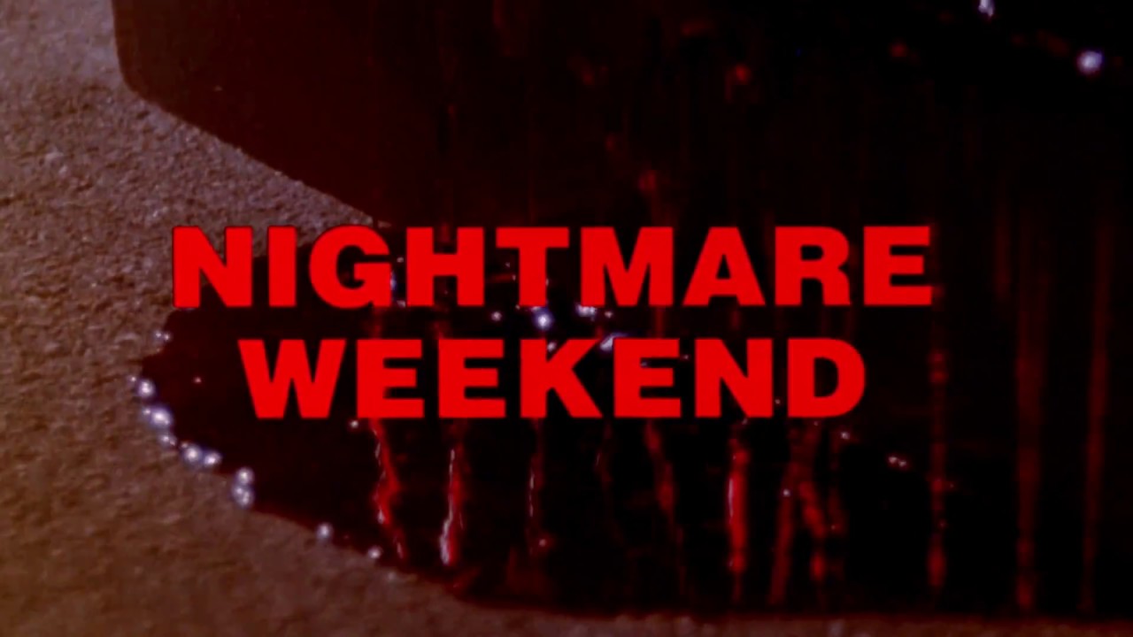 Nightmare Weekend: 1985 Theatrical Trailer (Vinegar Syndrome)