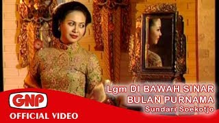 Download lagu Lgm Di Bawah Sinar Bulan Purnama - Sundari Soekotjo mp3