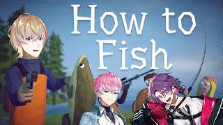 【 How to fish 】命がけのおバカ釣りゲーム　w/ひばり、れお【にじさんじ/風楽奏斗】