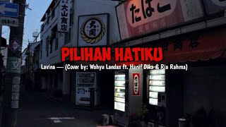 Download lagu Lavina—(Wahyu Landax pilihan hatiku) mp3