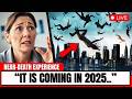 Woman's NEAR-DEATH PROPHECY of the Rapture in 2025