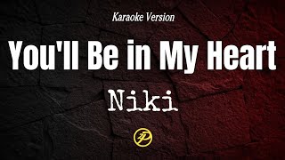 Niki - You&#39;ll Be in My Heart - Karaoke Lyrics