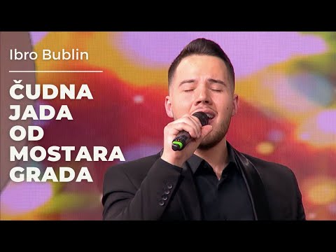 Ibro Bublin - Cudna jada od Mostara grada - (LIVE) - (PP) - (TV Happy 2022)