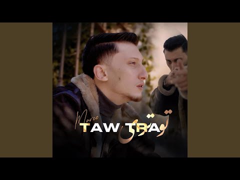 Taw Tra / تو ترى