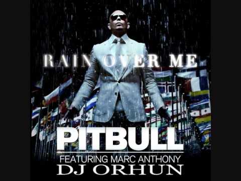 Dj Orhun vs. Pitbull Feat. Marc Anthony - Rain Over Me